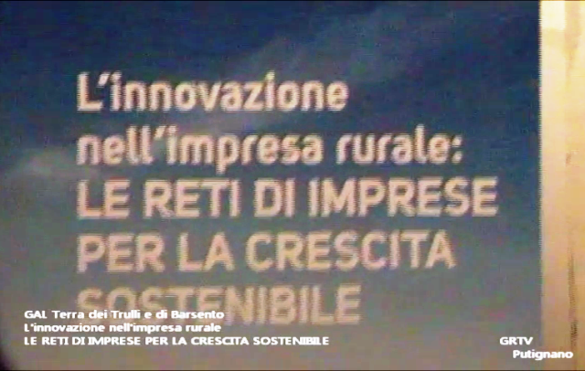 GAL: L'innovazione nell'impresa rurale Gioia del Colle 29 nov 2013