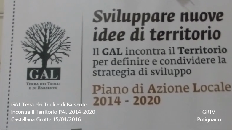 GAL Terra Trulli e Barsento: SVILUPPARE NUOVE IDEE DI TERRITORIO