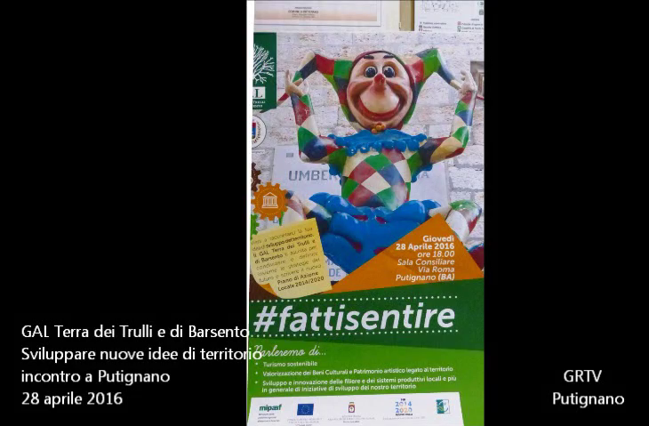 GAL Terra Trulli e Barsento: sviluppare idee per il territorio..incontro a Putignano